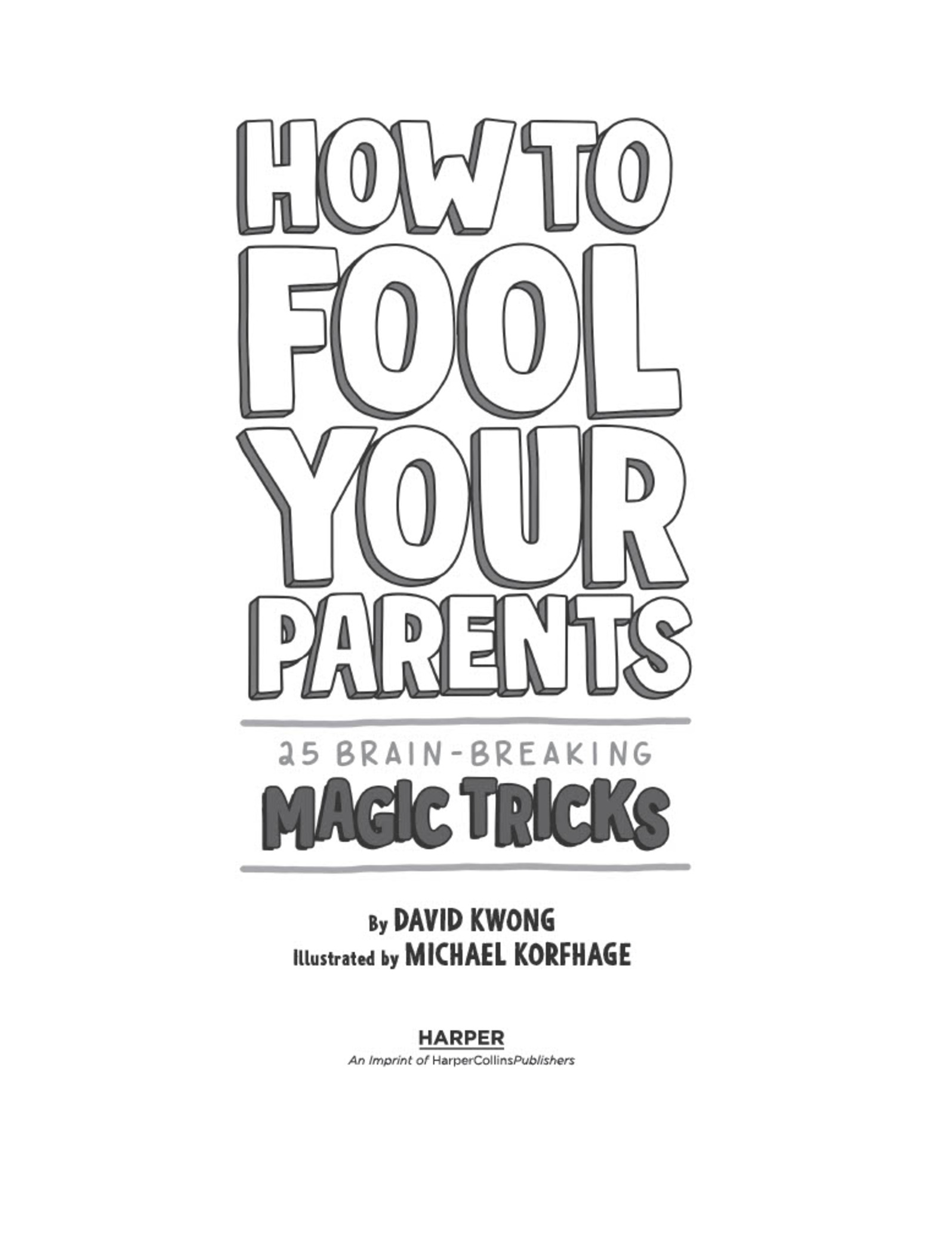 how-to-fool-your-parents